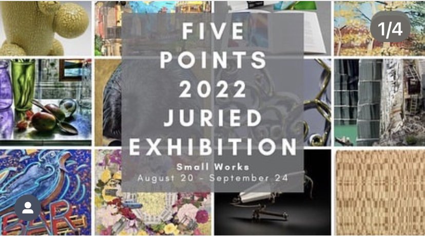 2022 Five Points Small Works Juried Exhibition, Five Points Gallery, Torrington, CT