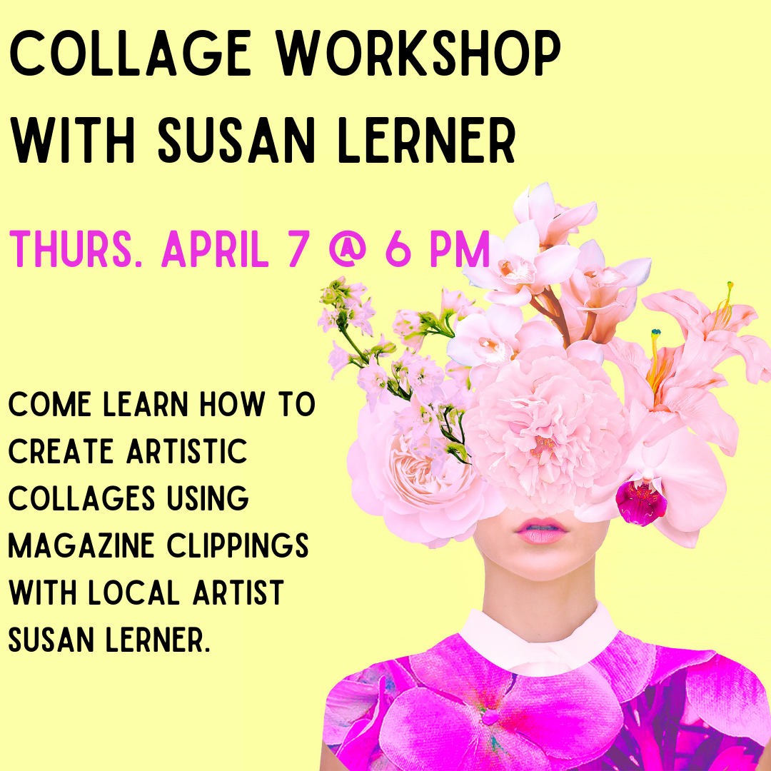 2022 Collage Workshop in the Library, Gunn Memorial Library, Washington, CT