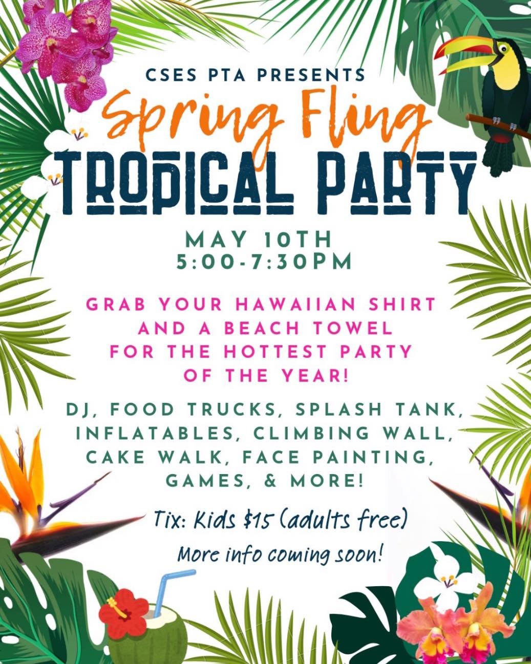 🌺🌴 Get ready to hula at our Spring Fling Tropical Party on Friday, May 10th, from 5:00-7:30pm! 🌴🌺

Join us for the hottest party of the year with a DJ, Food Trucks, Splash Tank, Inflatables, Climbing Wall, Cake Walk, Face Painting, Games, and our