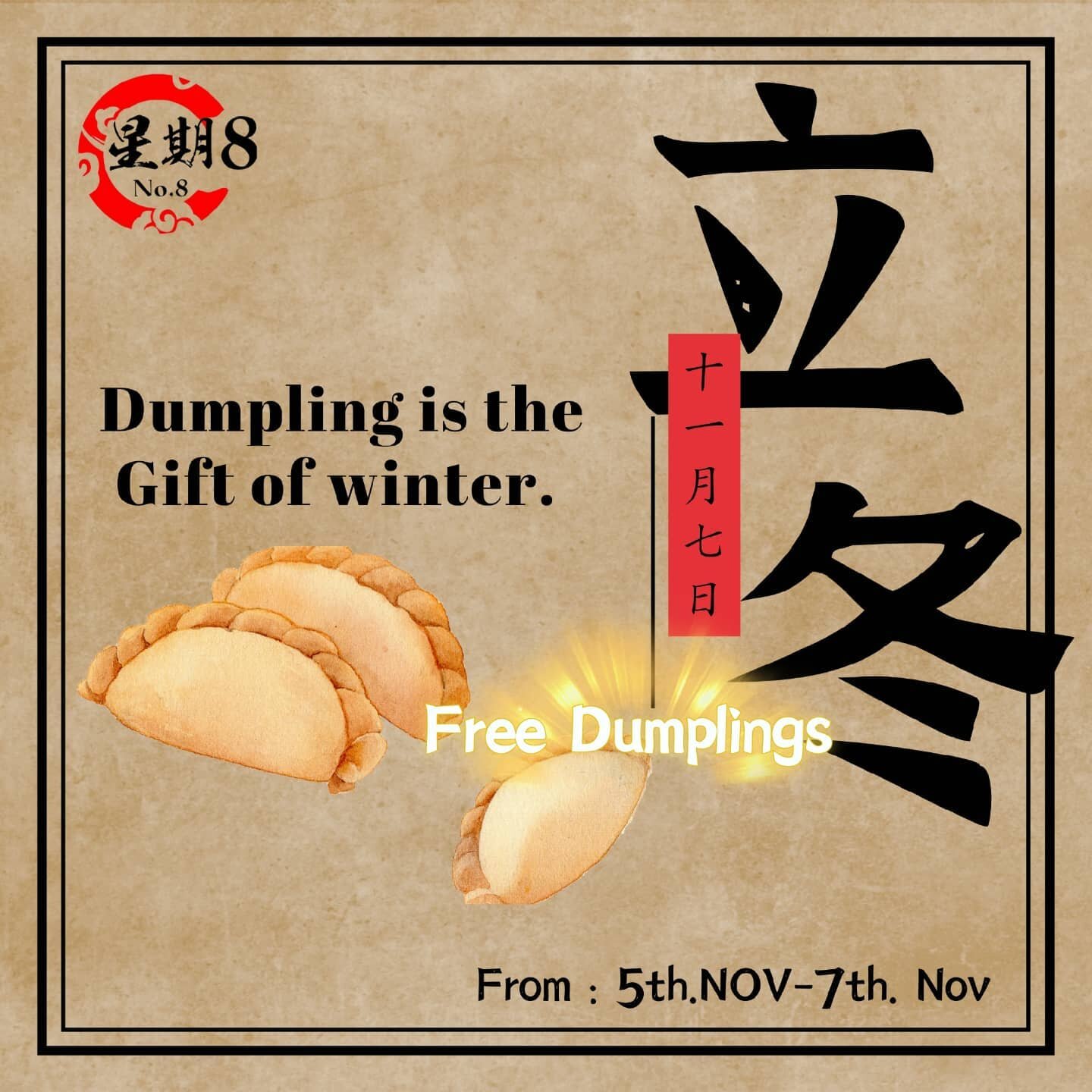 🥟Free Dumplings
❄️ Lidong is one of the 24 solar terms which marks the beginning of winter in Chinese culture. 
❄️ Eating dumpling is the custom of Lidong！

#manchesterfoodie
#manchesterfood 
#manchesterno8hotpot 
#chinesecuisine