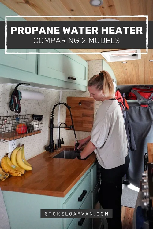 Van Build Propane Water Heater Review — STOKE LOAF VAN