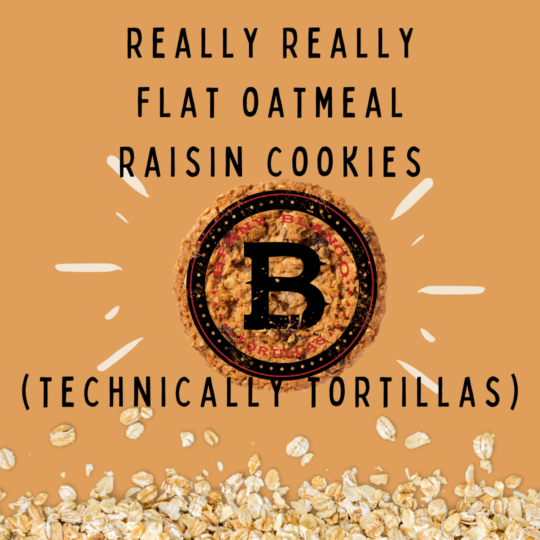 Specialty! Oatmeal Raisin Cookie Flour Tortillas (8pk, vegan)