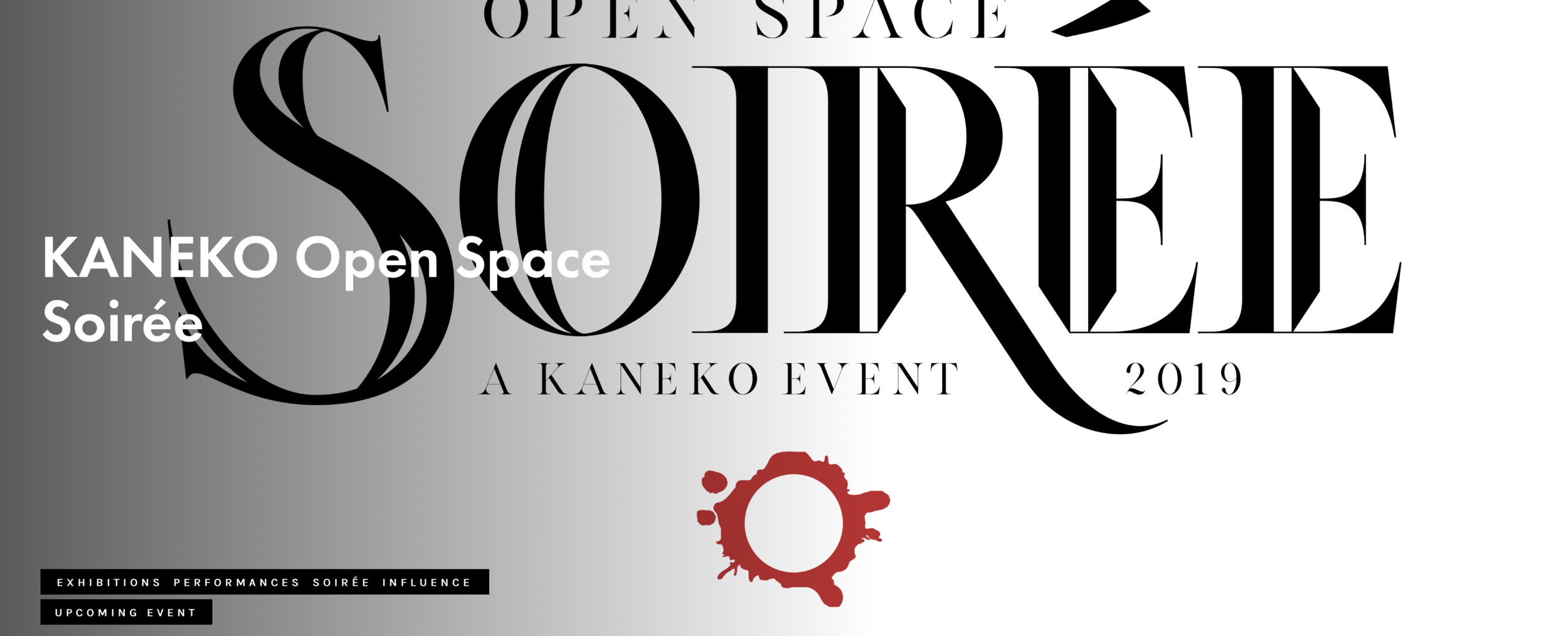 KANEKO: Open Space Soirée