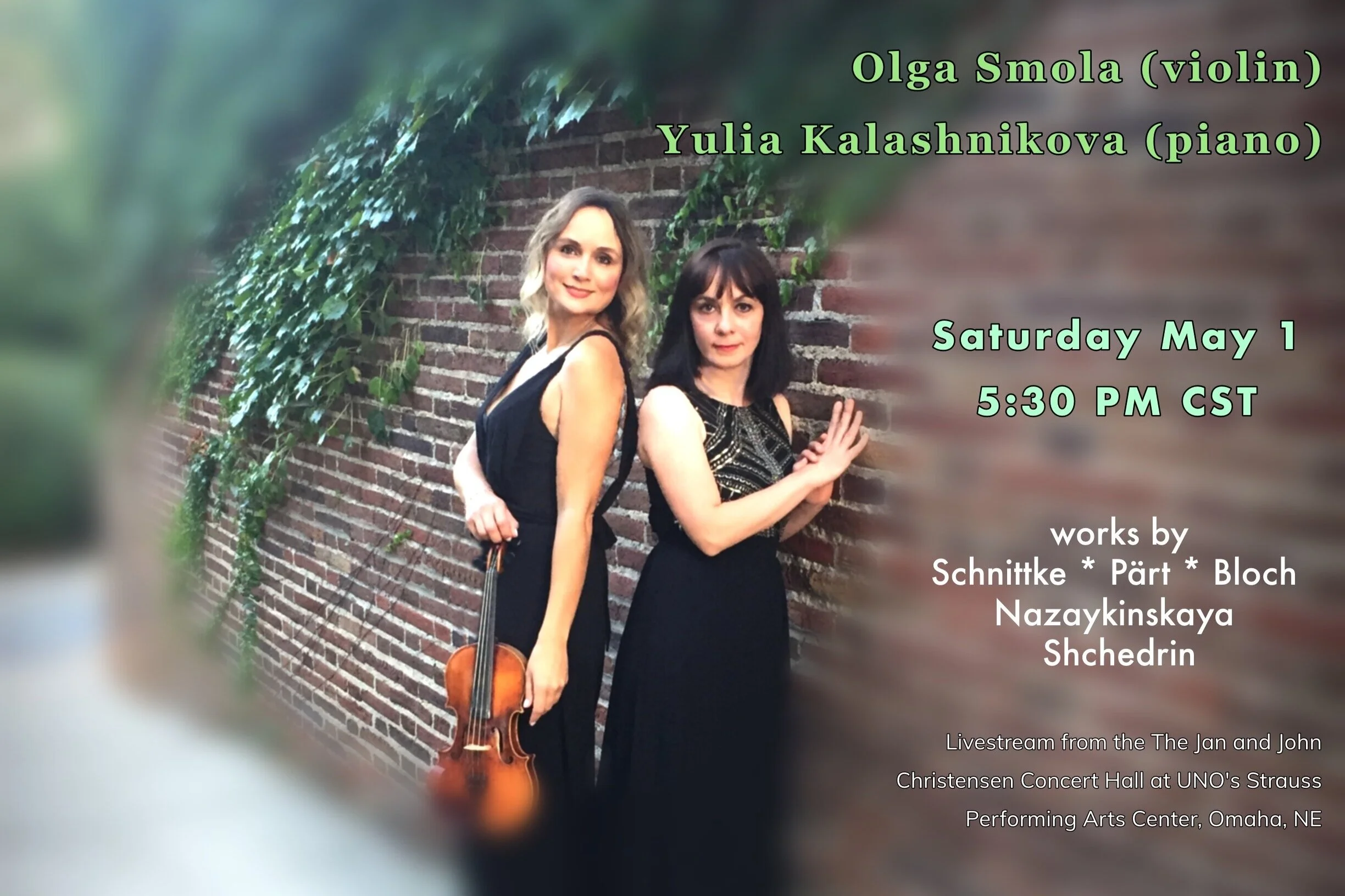 OLGA SMOLA  (violin) and YULIA KALASHNIKOVA (piano) - UNO Faculty Recital