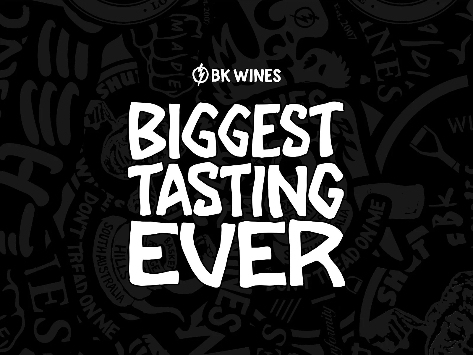 BK Wines Biggest Tasting Ever!