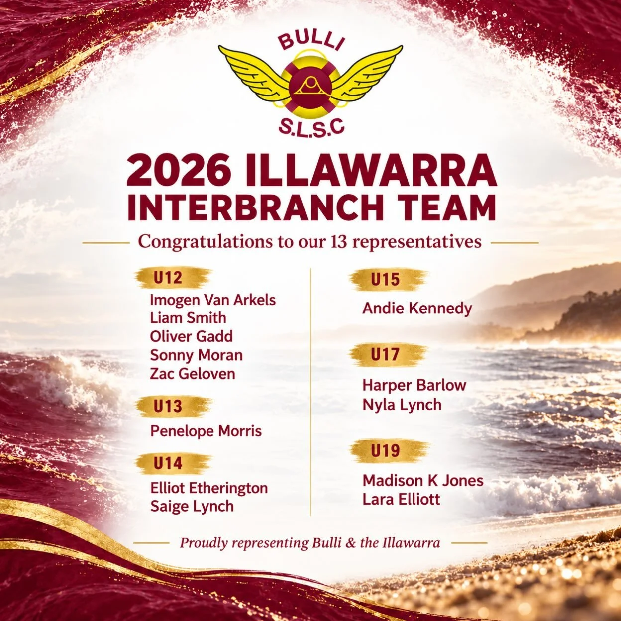 2026 ILLAWARRA INTERBRANCH TEAM ANNOUNCEMENT

Congratulations to our 13 members selected to represent Bulli SLSC and Surf Life Saving Illawarra at the 2026 Surf Life Saving NSW Interbranch Championships at Caves Beach on the weekend of 28&ndash;29 No