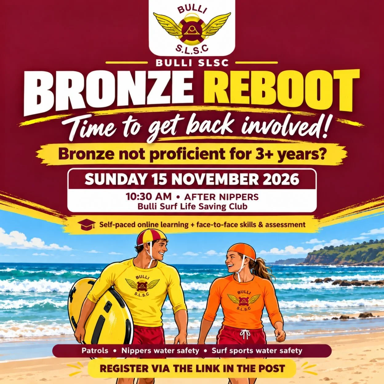 BULLI BRONZE REBOOT
Time to get back involved!

Previously held your Bronze Medallion but haven&rsquo;t been proficient for three years or more? This is for you!

Bulli Bronze Reboot offers an expedited pathway to refresh your skills and update to th