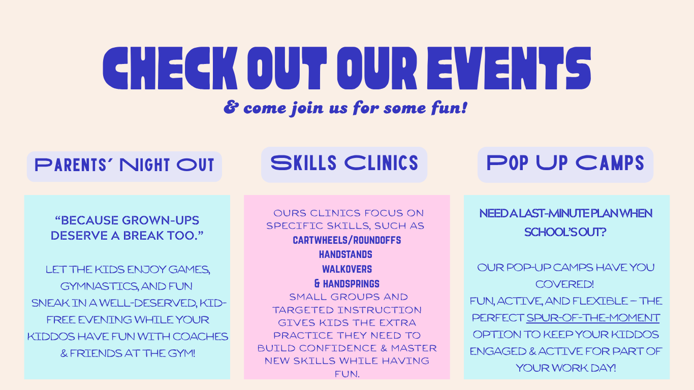 An event schedule with titles and descriptions for 'Parents' Night Out,' 'Skills Clinics,' and 'Pop Up Camps,' set against a light beige background with purple and blue accents.