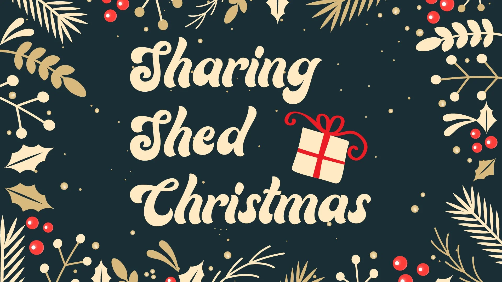 Sharing Shed Christmas
