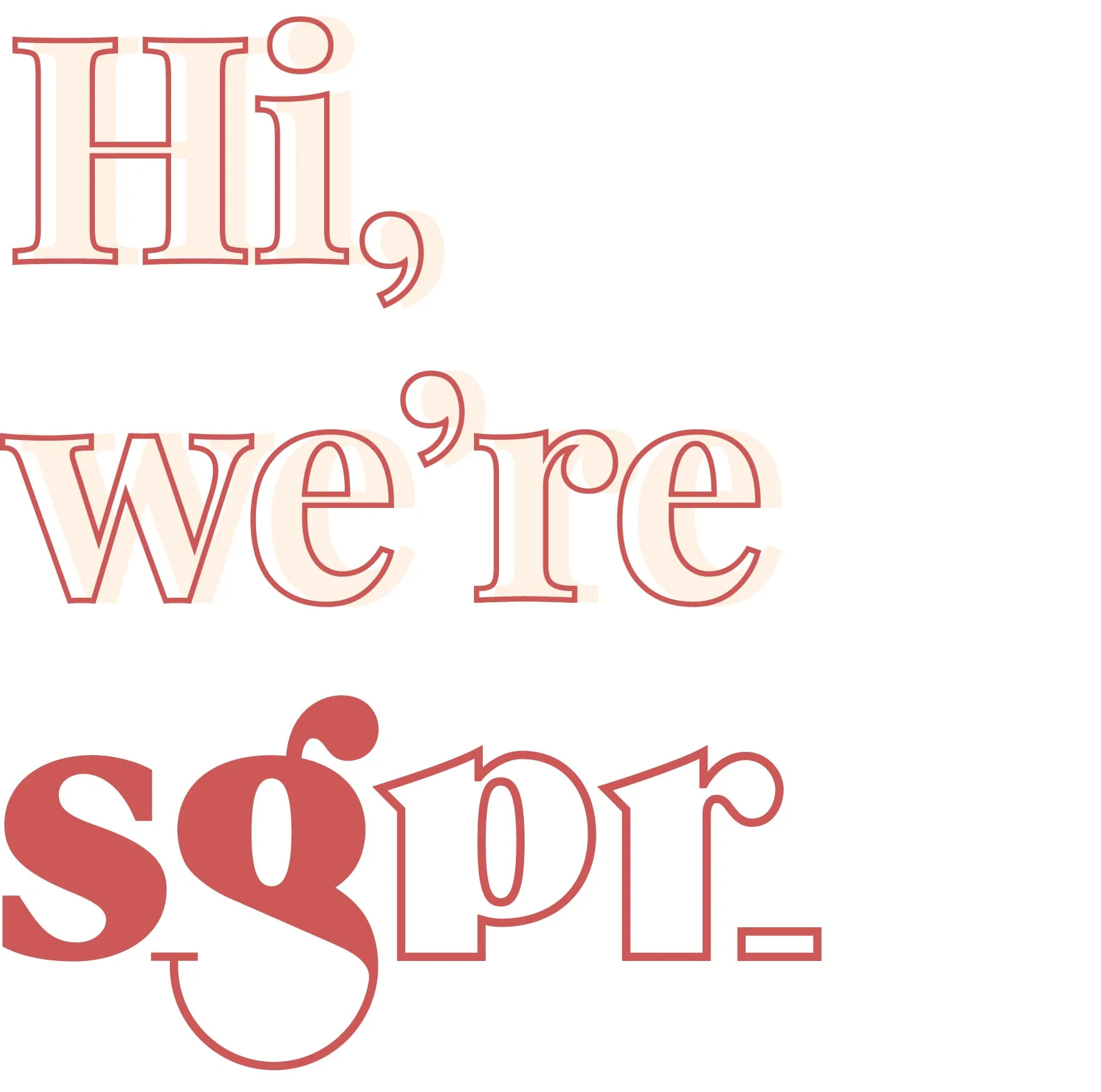 Hi, we’re SGPR.