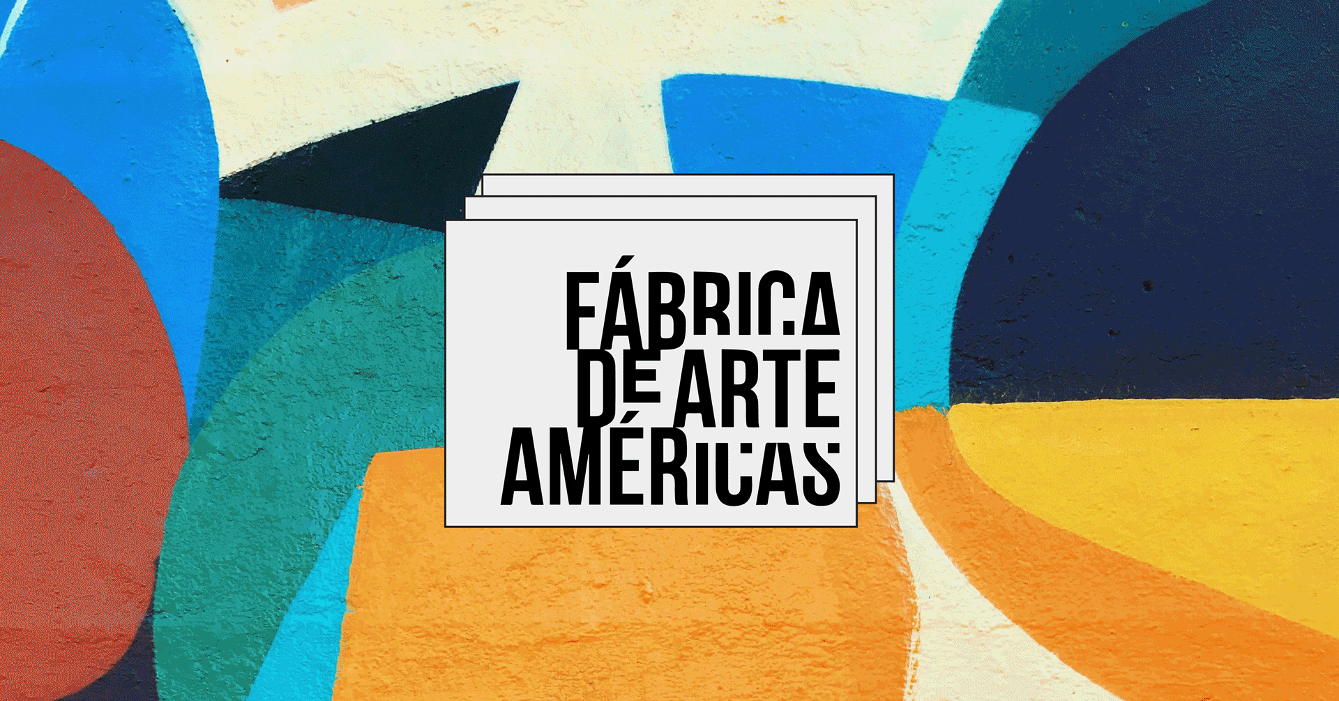 Fábrica de Arte Américas | Cities Summit of the Americas