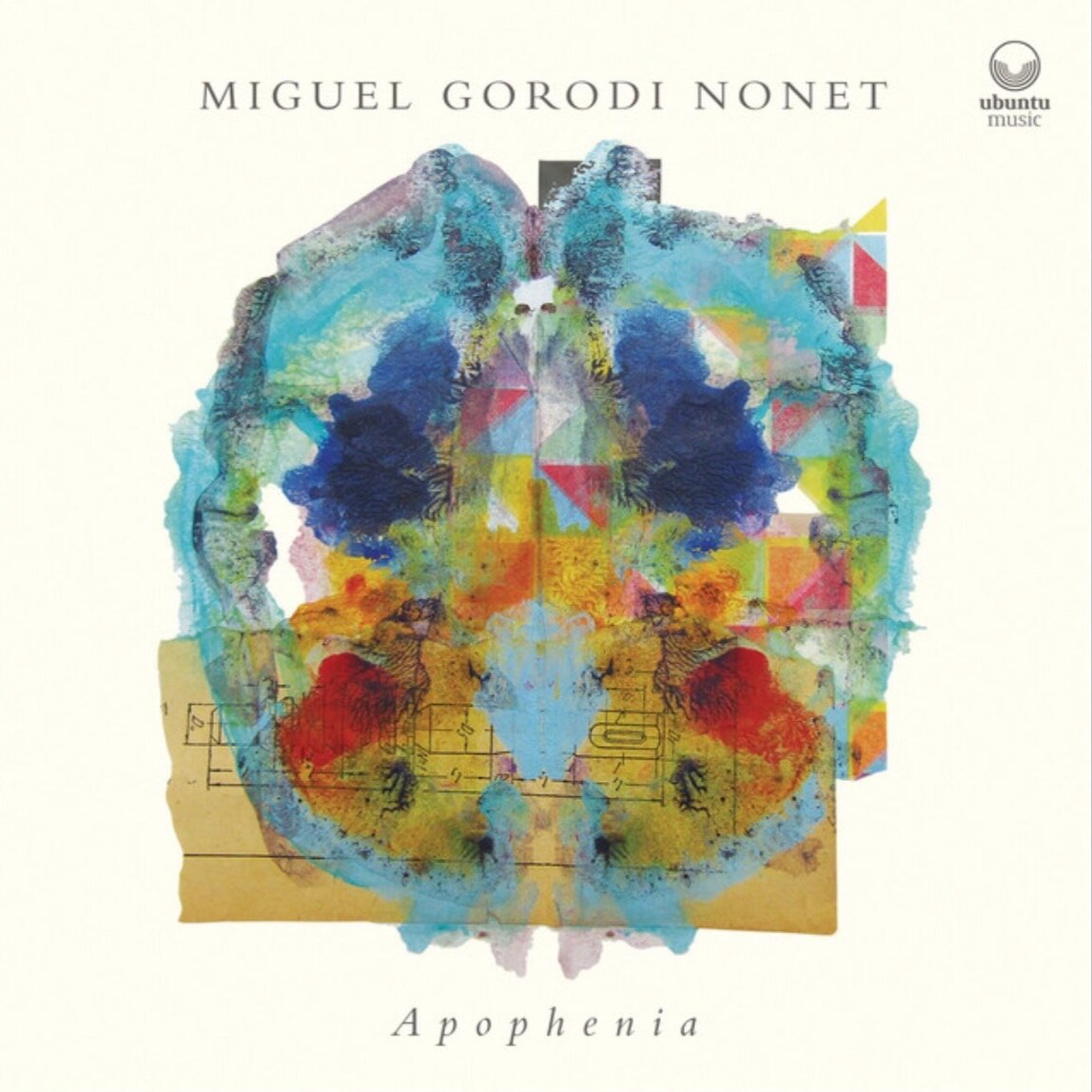 Apophenia - Miguel Gorodi Nonet