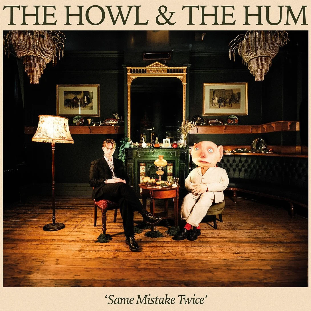 Same Mistake Twice - The Howl & The Hum