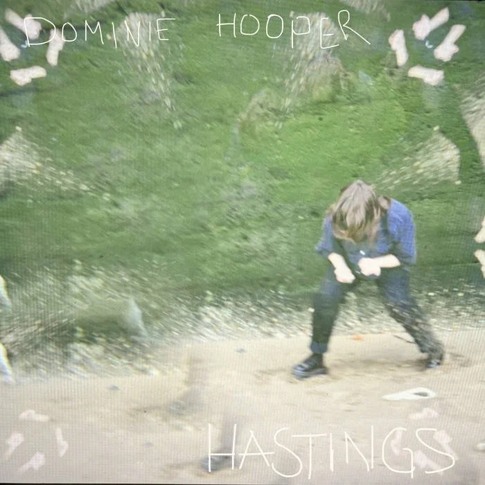 Hastings/What We've Got - Dominie Hooper