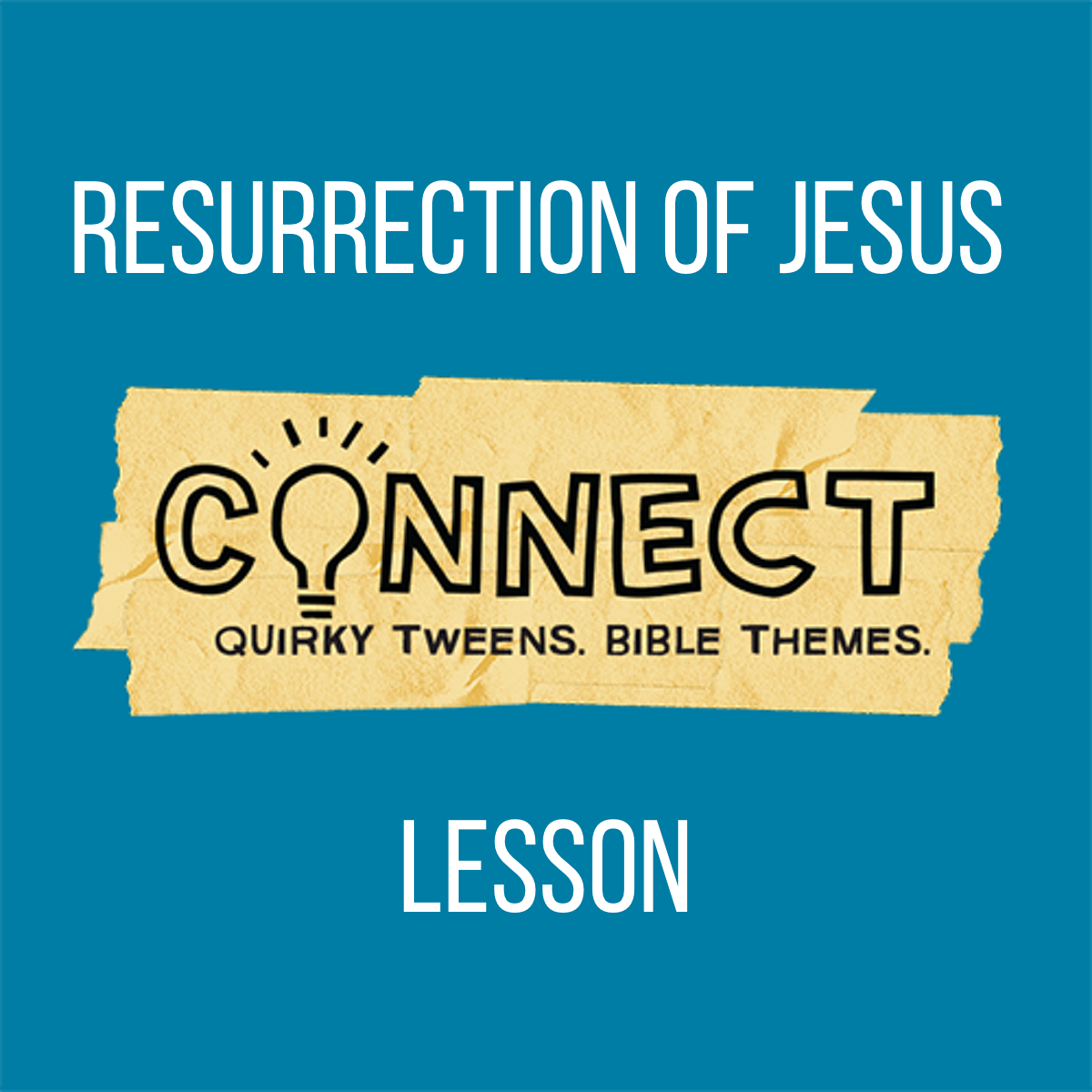 Resurrection of Jesus Lesson