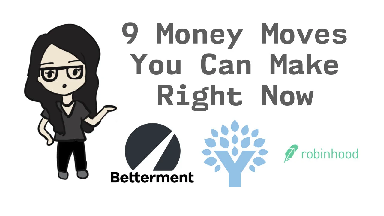 9 Money Moves You Can Make Right Now