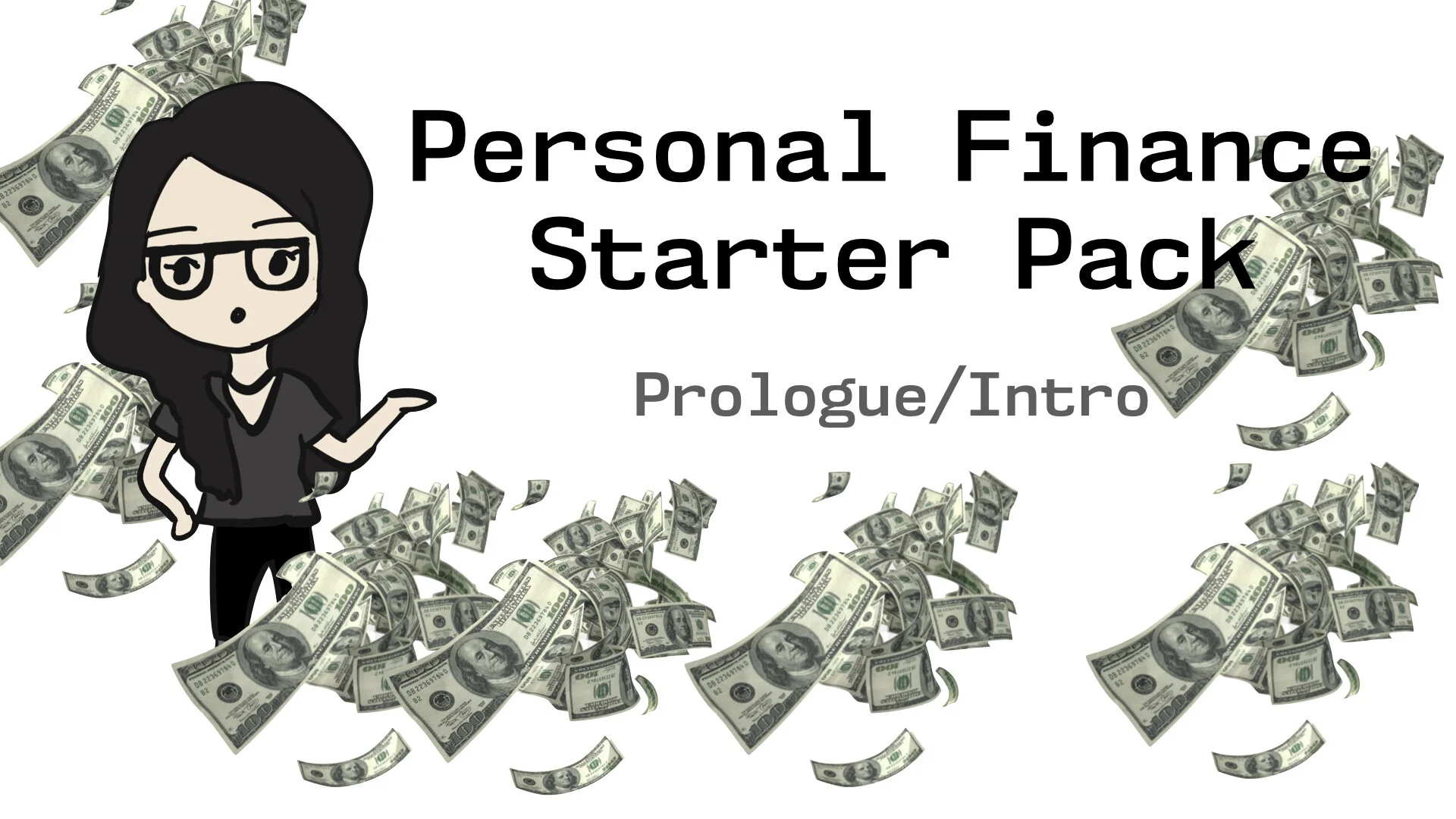 Personal Finance Starter Pack: Intro / Prologue
