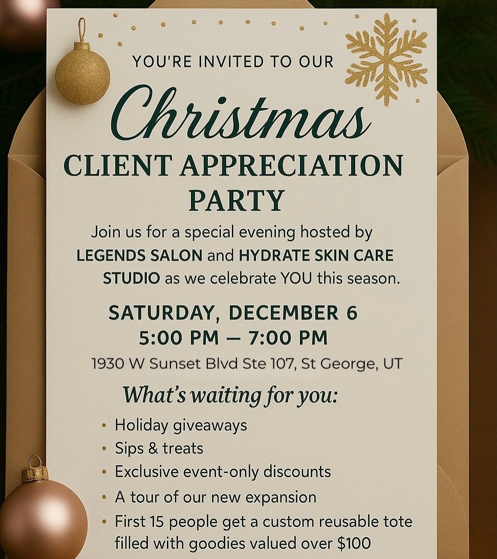 🎄✨ You&rsquo;re invited! ✨🎄
Join us for our Christmas Client Appreciation Party hosted by Legends Salon and Hydrate Skin Studio! 

When: December 6th from 5&ndash;7 PM!

We can&rsquo;t wait to celebrate YOU and say thank you for all the love &amp; 
