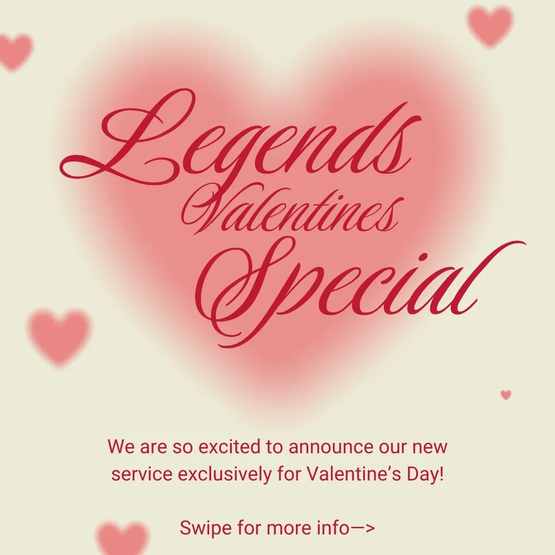 LEGENDS VALENTINE&rsquo;S DAY SPECIAL! 💕

This year, skip the guessing and give the gift she&rsquo;ll truly love&mdash;a Head Spa experience at Legends. Whether it&rsquo;s for your wife, partner, or even a little self-care for yourself, our Valentin