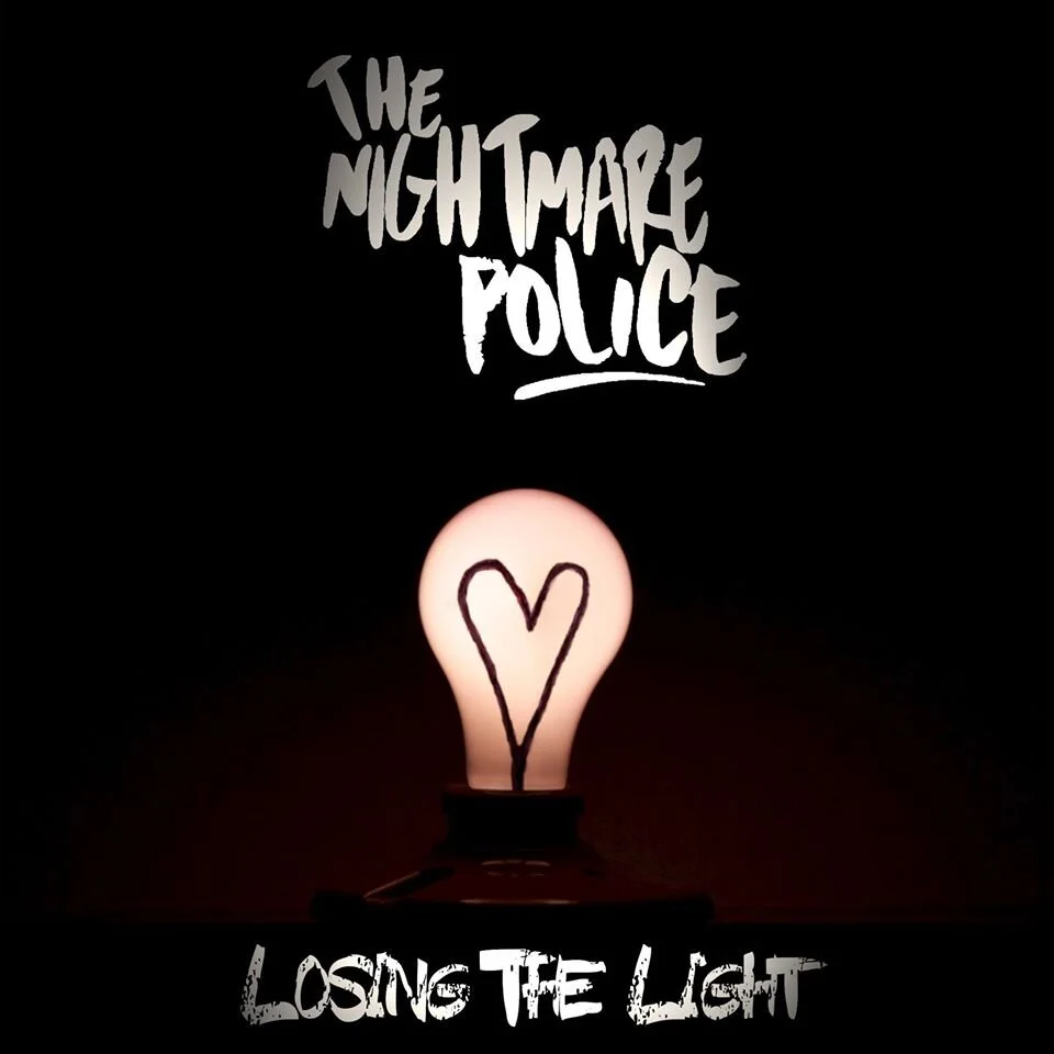 REVIEW– The Nightmare Police; Losing The Light
