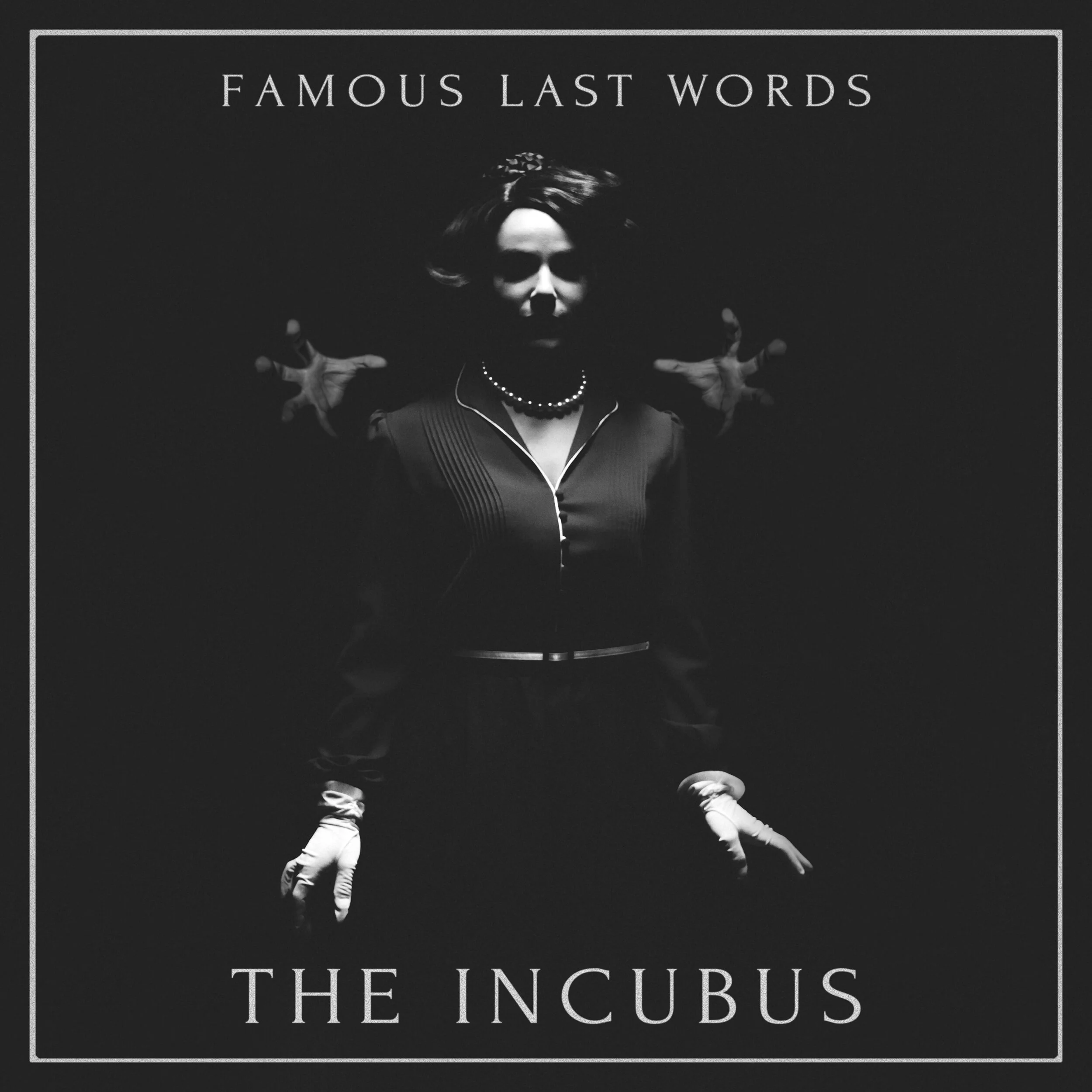 ALBUM REVIEW: Famous Last Words – The Incubus