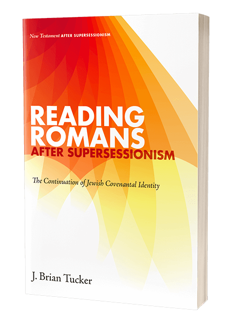 eading Romans after Supersessionism: The Continuation of Jewish Covenantal Identity (New Testament After Supersessionism)