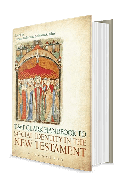 T&T Clark Handbook to Social Identity in the New Testament