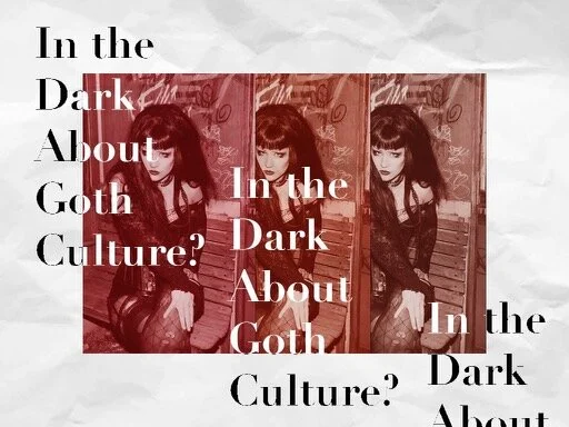 In the Dark About Goth Fashion? Well, the Dark is a Good Place to Start.
