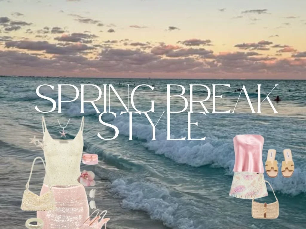 Spring Break Style