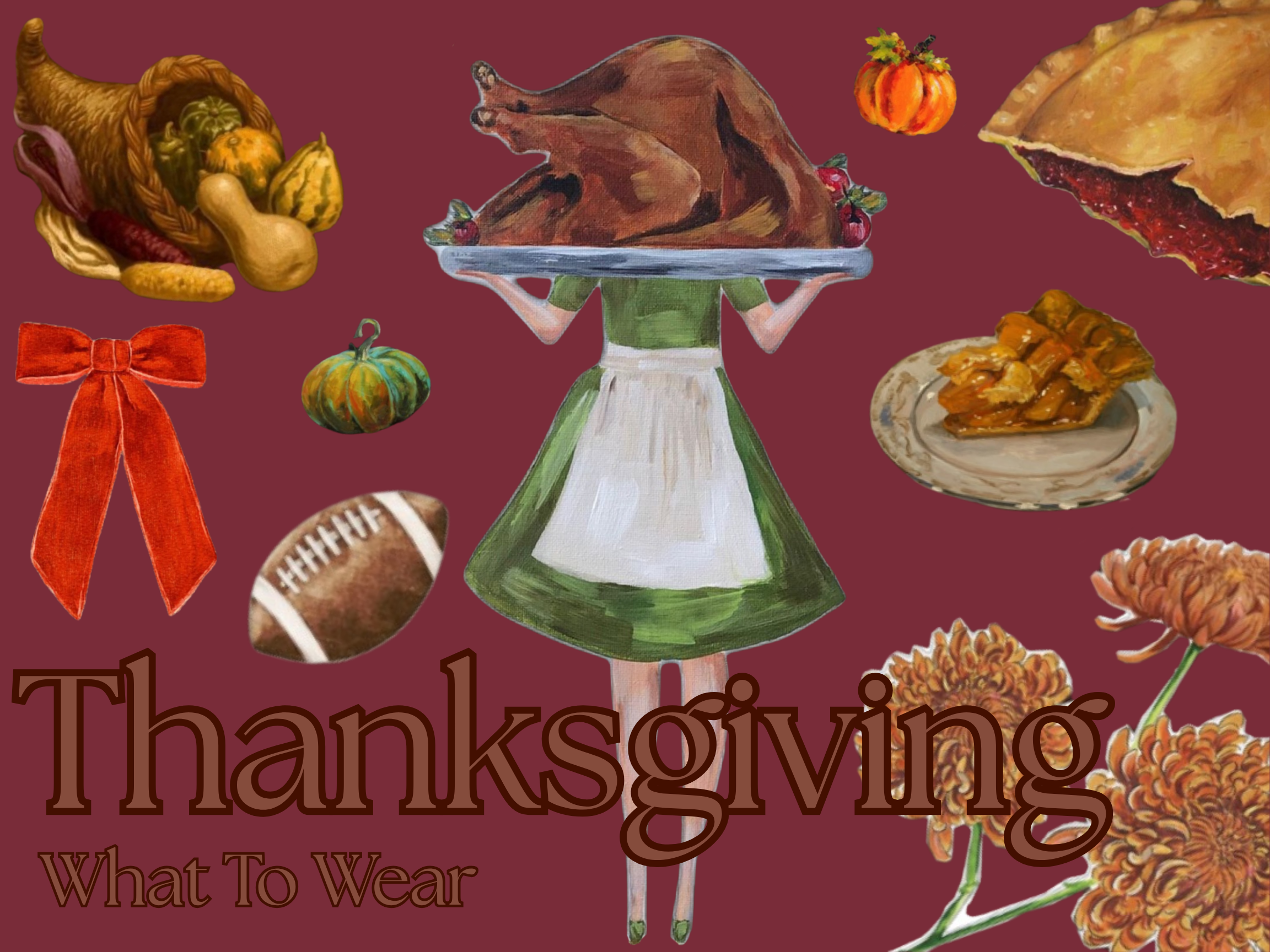 Food, Family, and Fashion: What to Wear for Thanksgiving