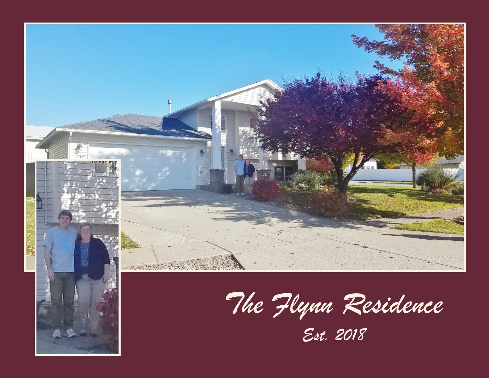  Home owners, the Flynns, in front of their home. 