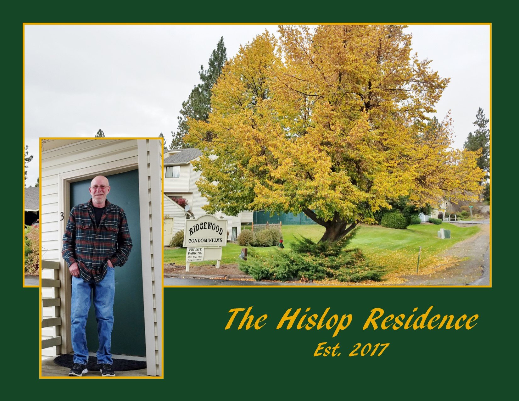  Home owner, Mr. Hislop, in front of his home. 