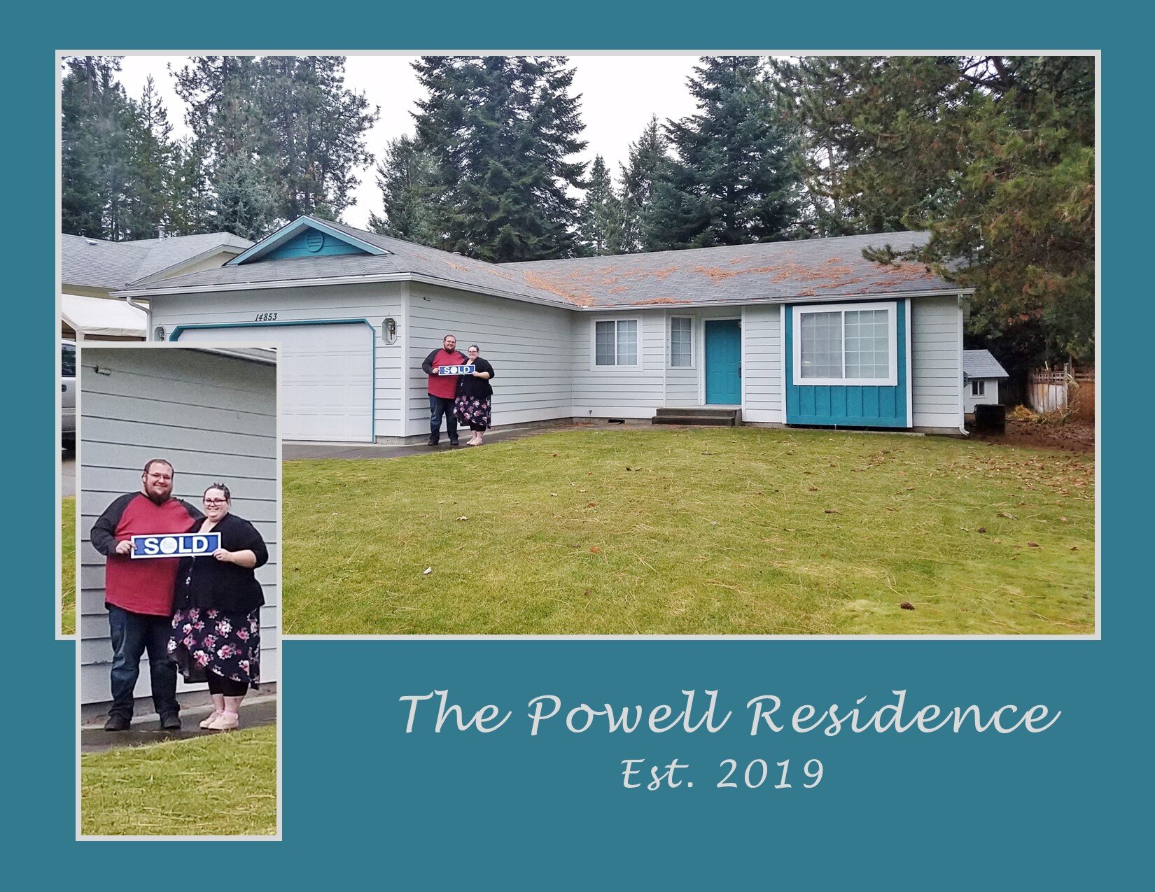  Home owners, the Powells, in front of their home. 