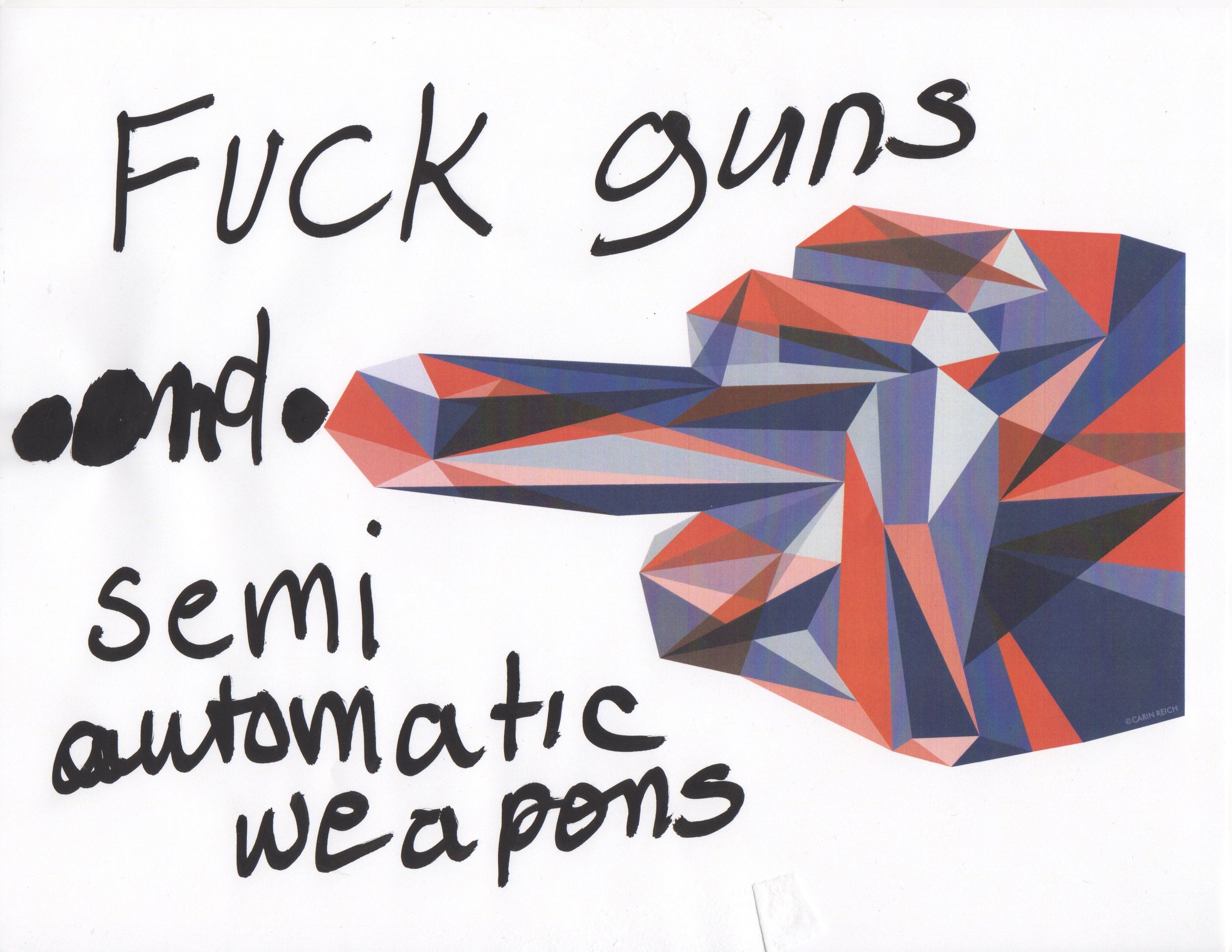 NKG_2018_FuckGunsSemiAutomaticWeapons.jpeg