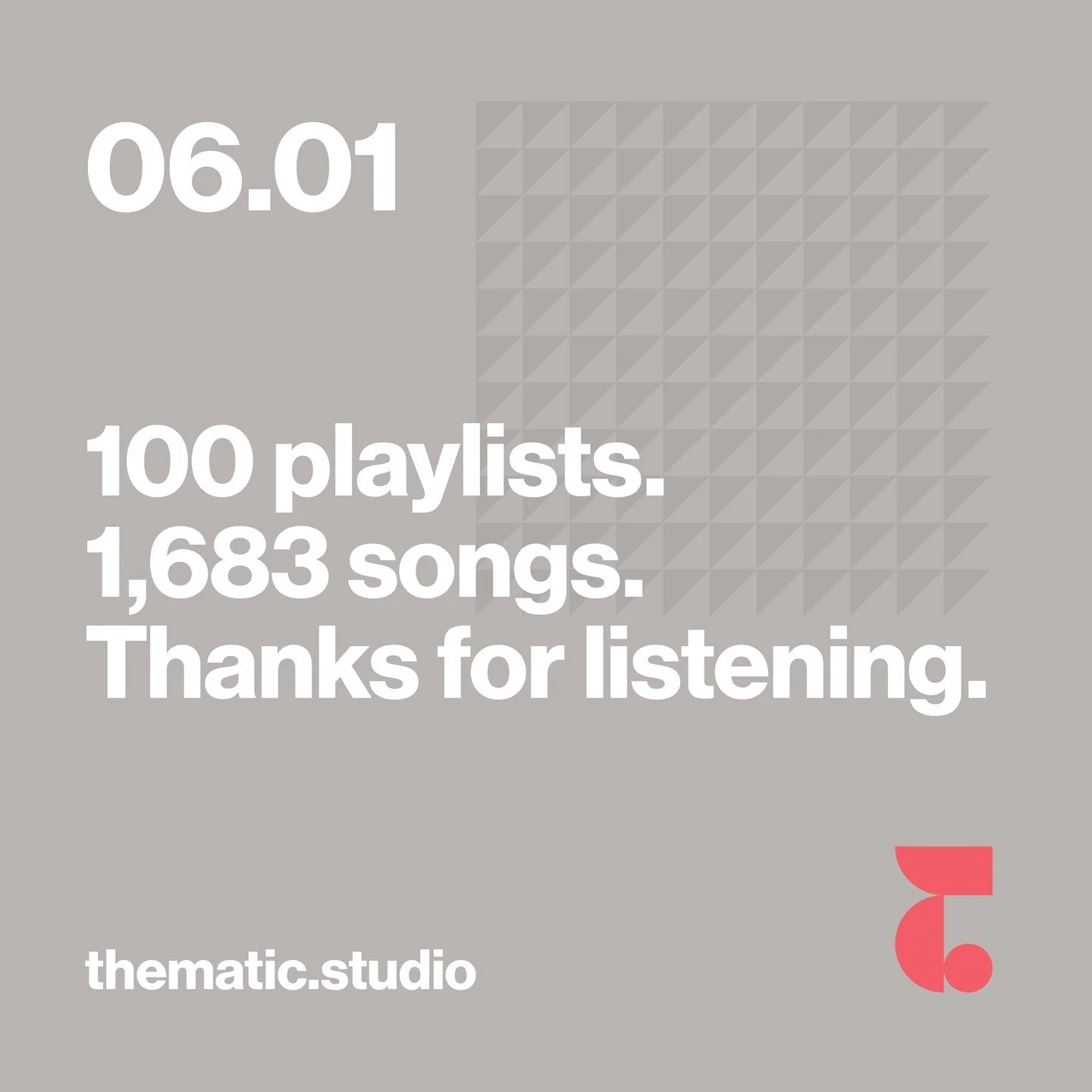 Reflections on 100. 

First, thanks to everyone who's listened and supported Thematic since its inception in 2019. It seems like another lifetime, but this social media playlist project has been going non-stop since the beginning, with new music ever