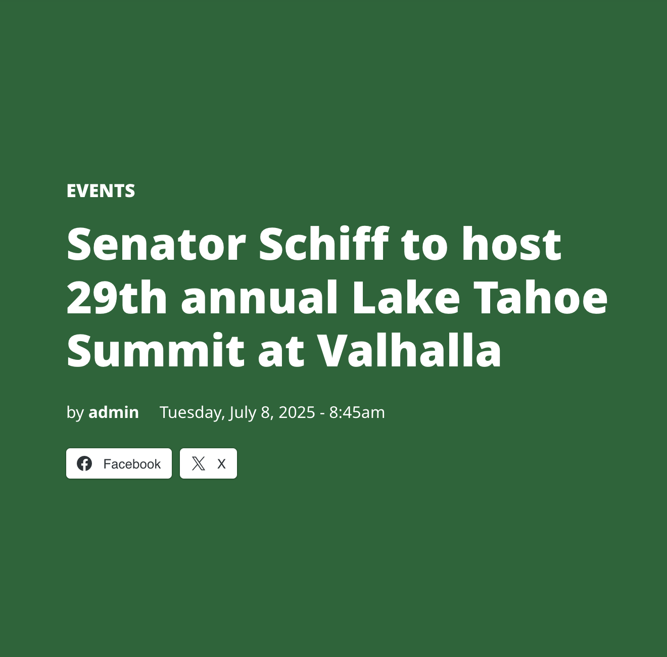 Senator Schiff to host 29th annual Lake Tahoe Summit at Valhalla