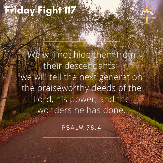 Friday Fight 117: What is our Multigenerational Message?