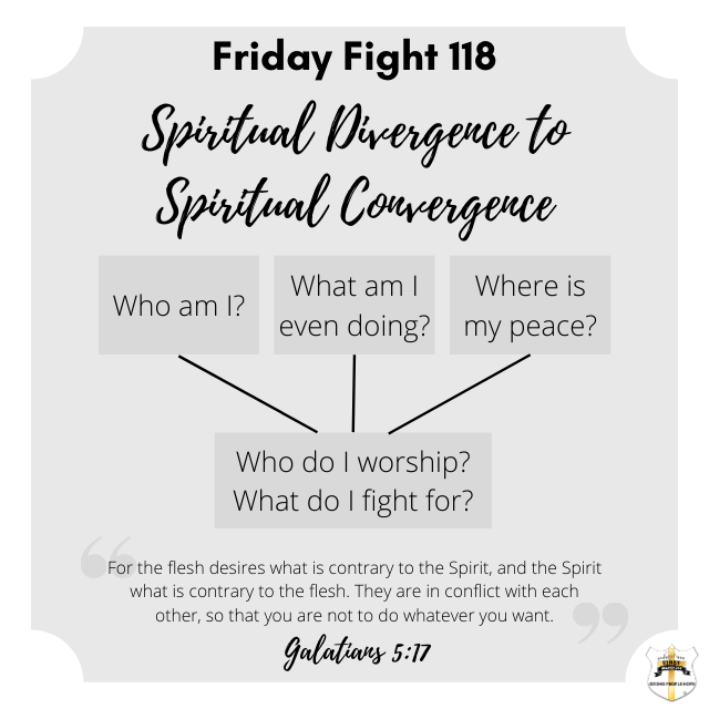 Friday Fight 118: Spiritual Divergence to Spiritual Convergence