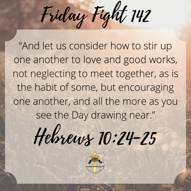 Friday Fight 142: The Fulfillment of Fellowship