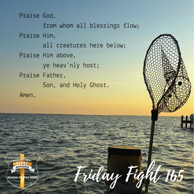 Friday Fight 165:  Praise God from Whom All Blessings Flow