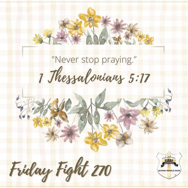 Friday Fight 270: Remaining in His Presence 