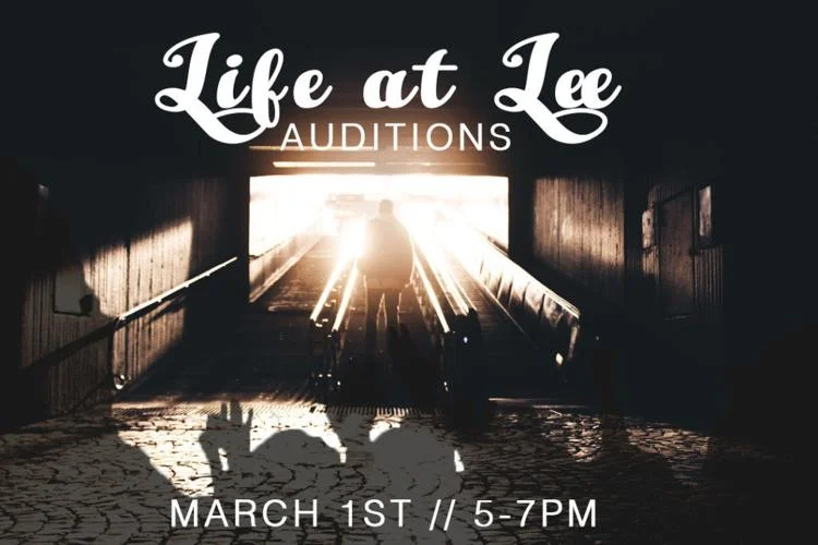 Life at Lee' skit auditions open March 1