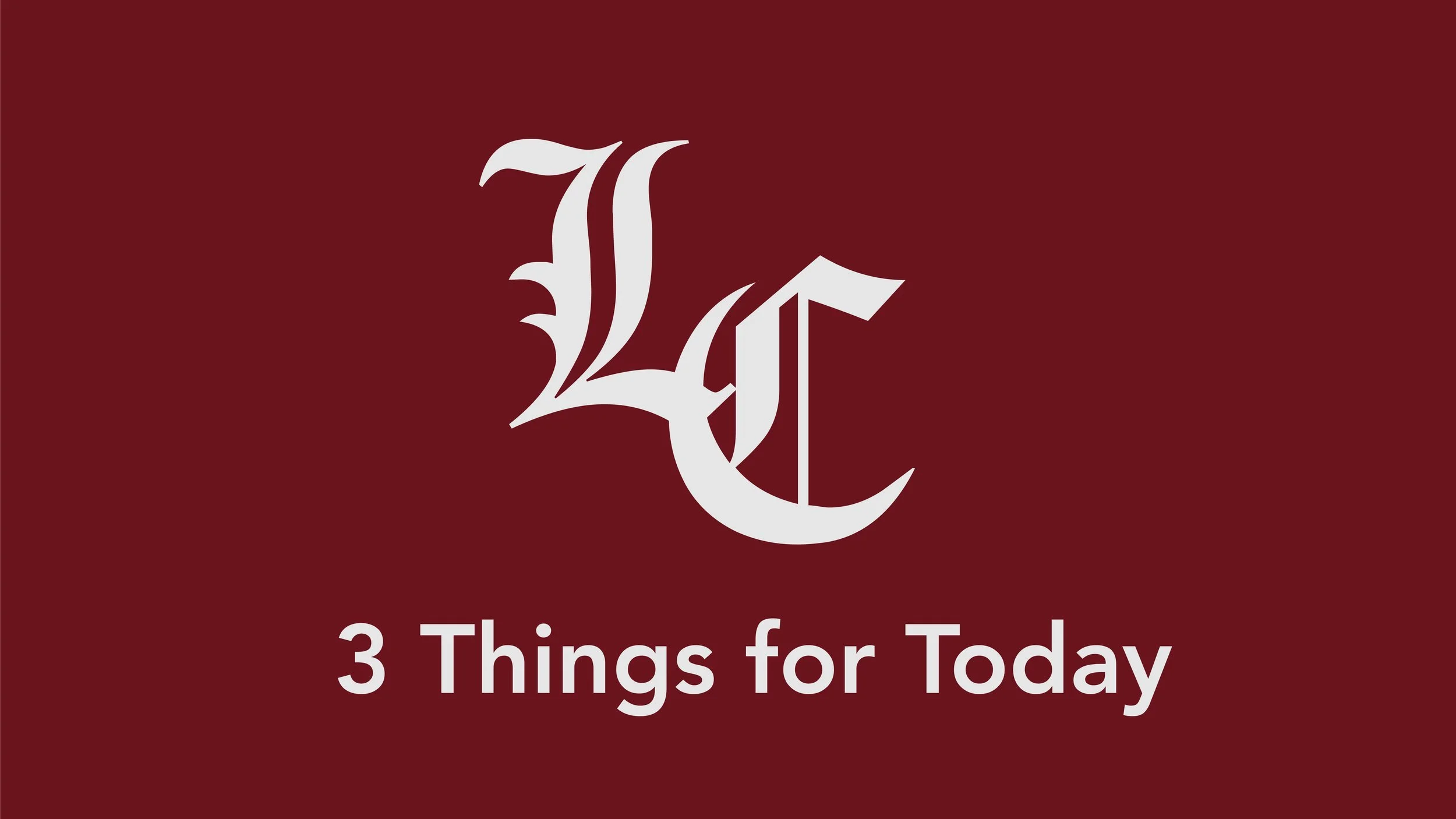 Three Things for Jan. 30
