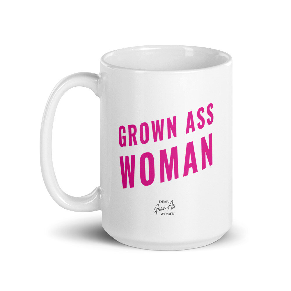 Grown Ass Woman XL (15oz) Mug: - PINK — Dear Grown Ass Women®
