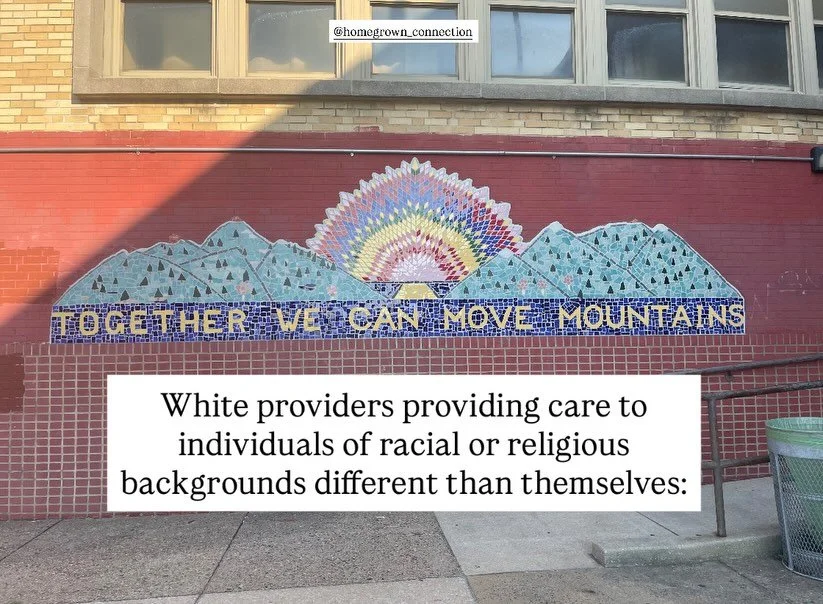 White providers providing care to individuals of racial or religious backgrounds different than themselves:

It&rsquo;s okay if you didn&rsquo;t grow up around or with this information and knowledge in your environment. However, if you are in the pre