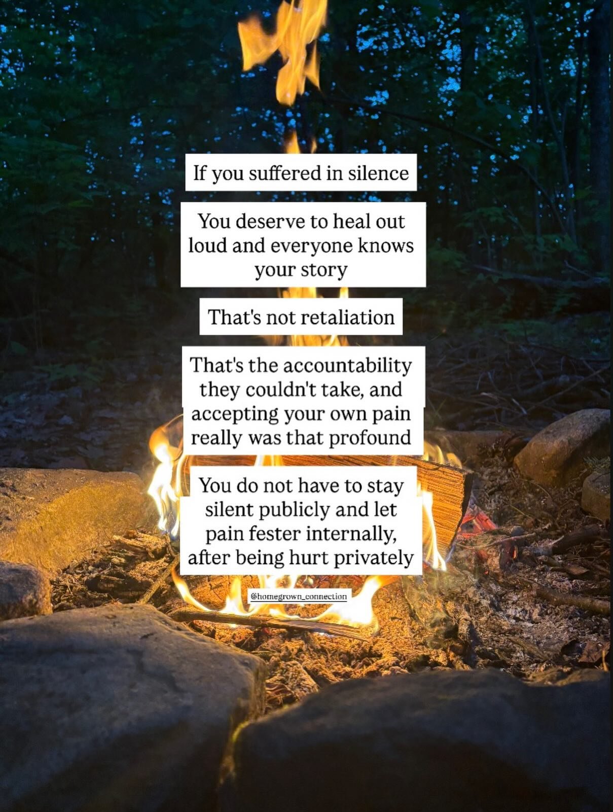 If you suffered in silence

You deserve to heal out loud and everyone knows your story

That&rsquo;s not retaliation or slander 

That&rsquo;s the accountability they couldn&rsquo;t take, and accepting your own pain really was that profound

Acceptin