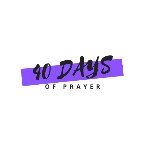 40 Days of Prayer