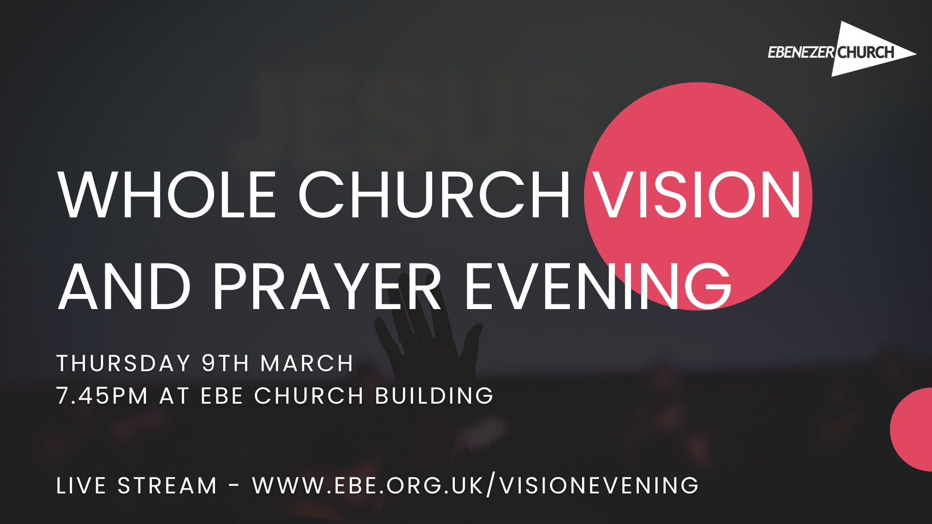 Whole Church Vision and Prayer Evening