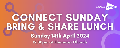 Connect Sunday — Ebenezer Church