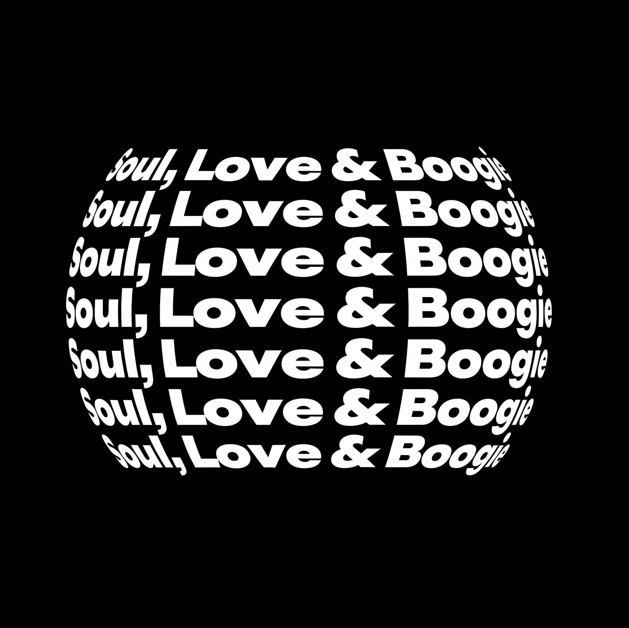 Soul, Love &amp; Boogie